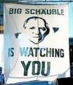 Big Schäuble is watsching you